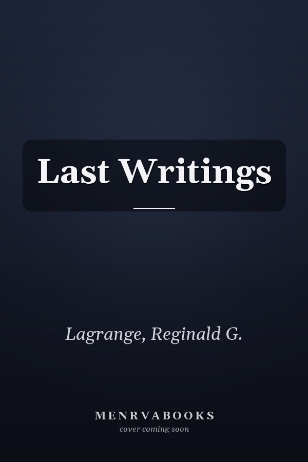 Last Writings