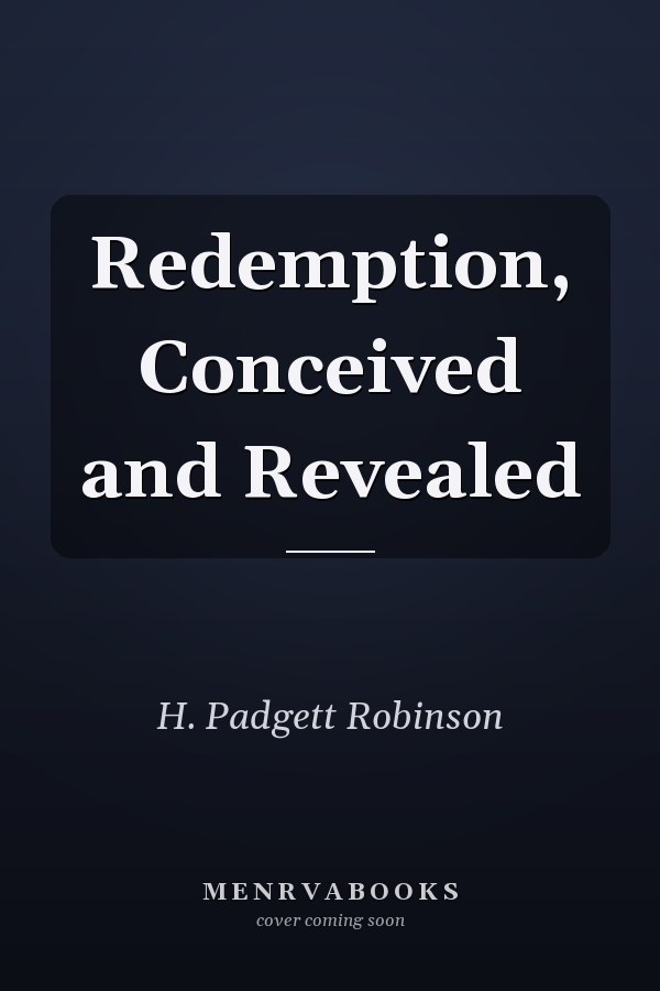 Redemption, Conceived and Revealed