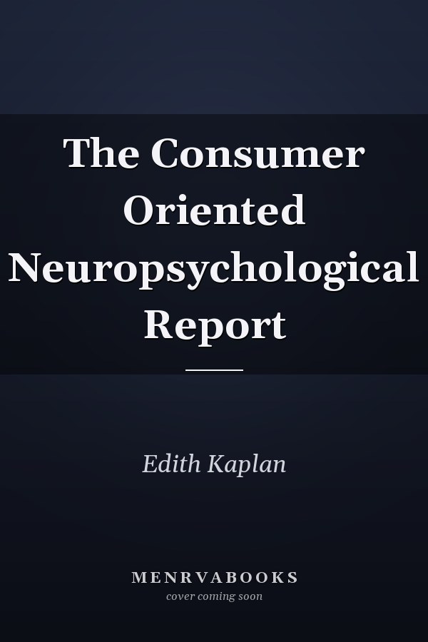 The Consumer Oriented Neuropsychological Report