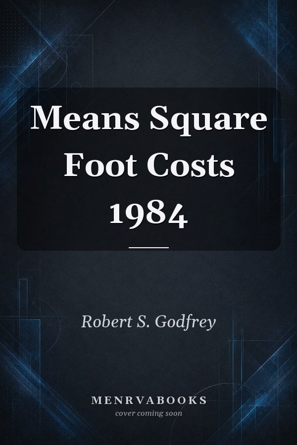 Means Square Foot Costs 1984