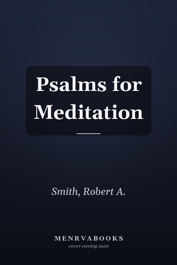 Psalms for Meditation