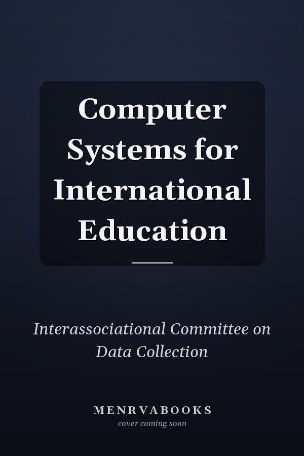 Computer Systems for International Education