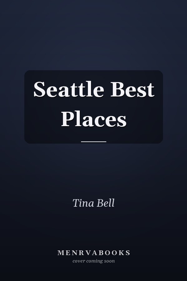 Seattle Best Places