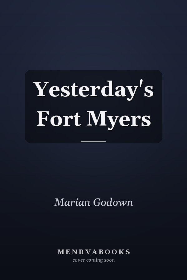 Yesterday's Fort Myers