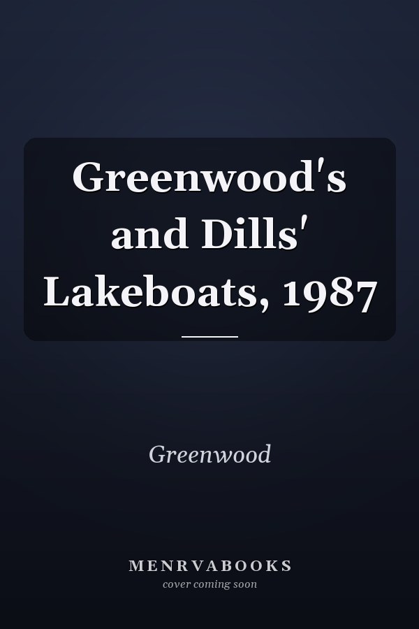 Greenwood's and Dills' Lakeboats