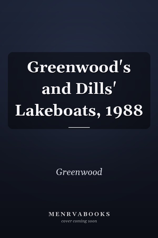 Greenwood's and Dills' Lakeboats
