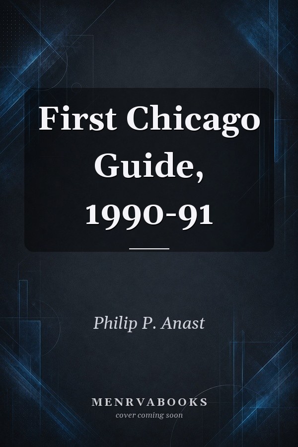 First Chicago Guide, 1990-91
