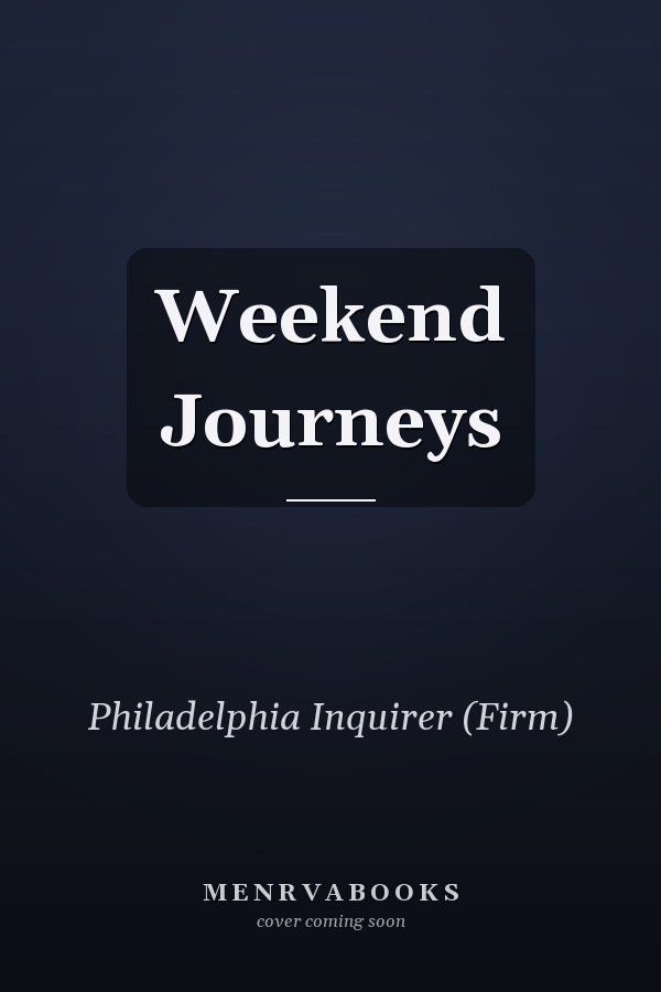 Weekend Journeys