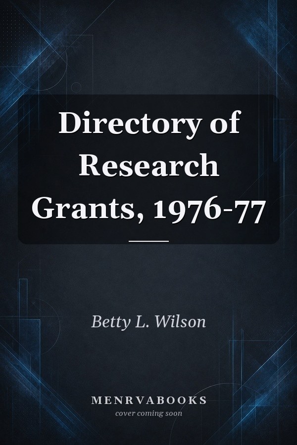 Directory of Research Grants, 1976-77