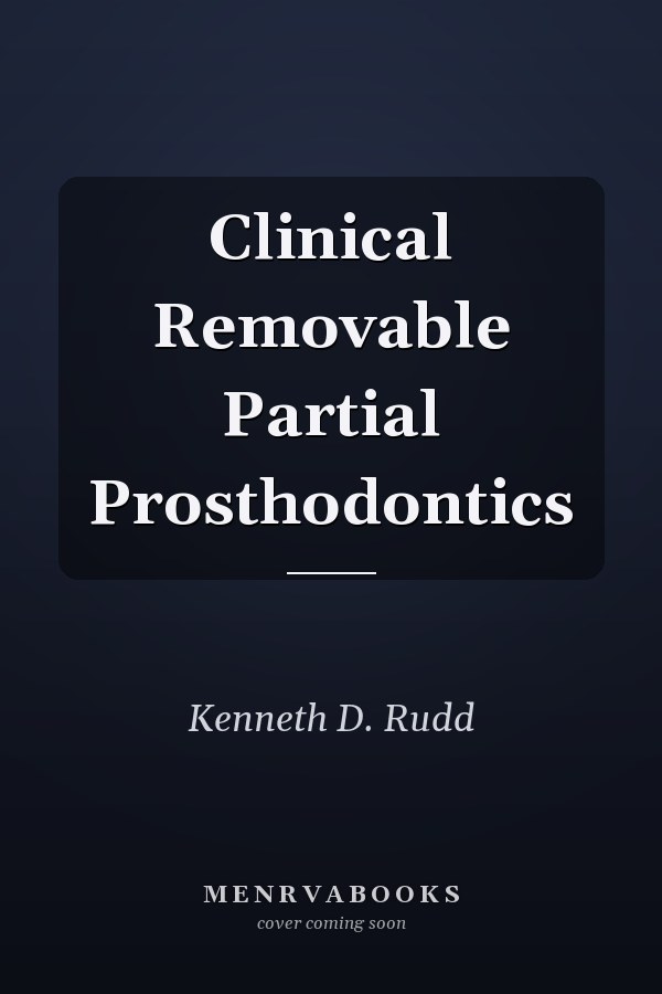 Clinical Removable Partial Prosthodontics