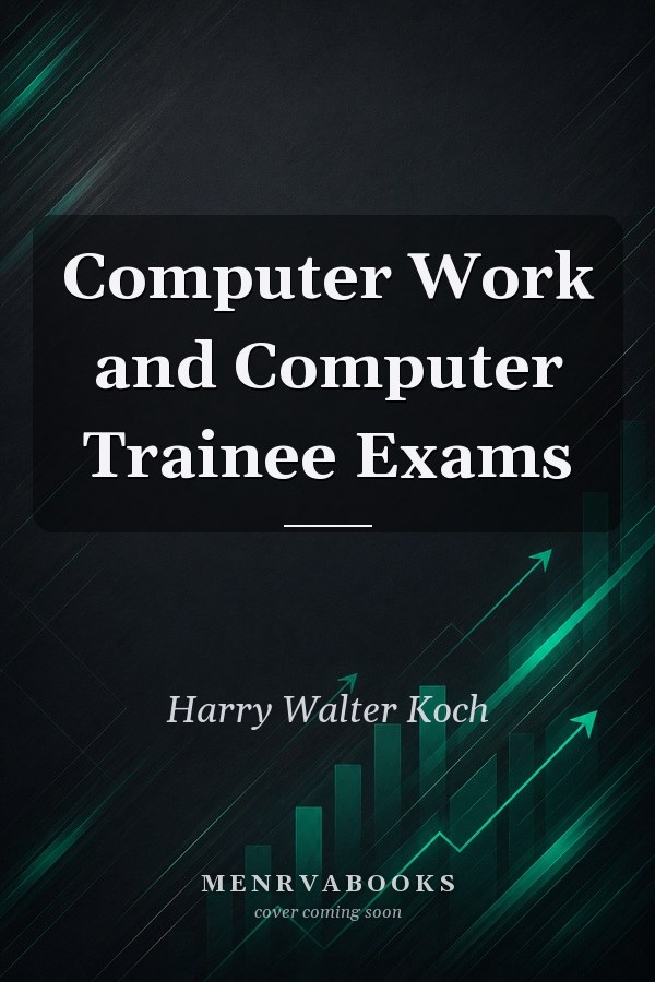 Computer Work and Computer Trainee Exams