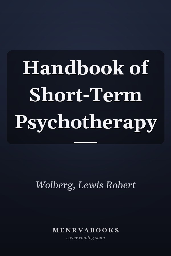 Handbook of Short-Term Psychotherapy