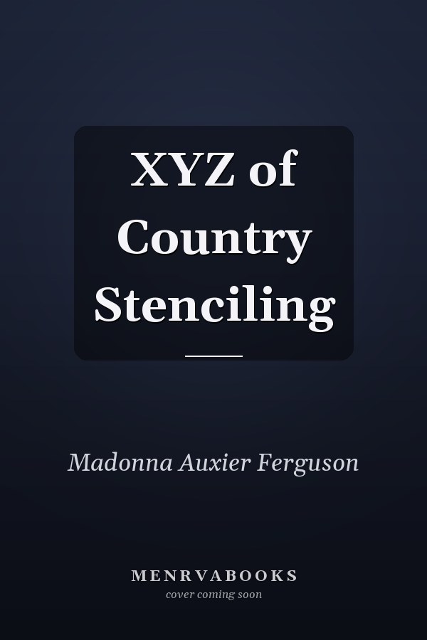 XYZ of Country Stenciling