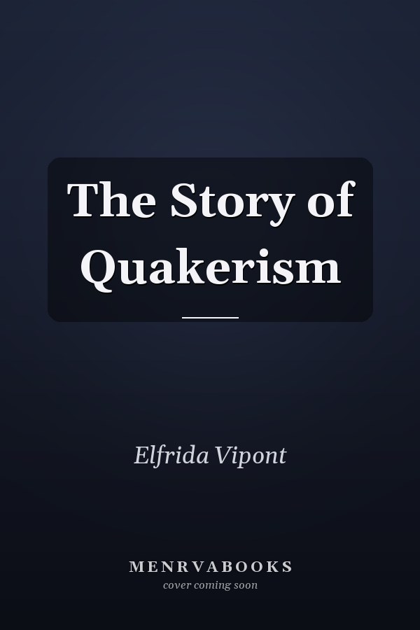 The Story of Quakerism