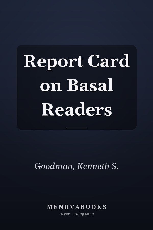 Report Card on Basal Readers