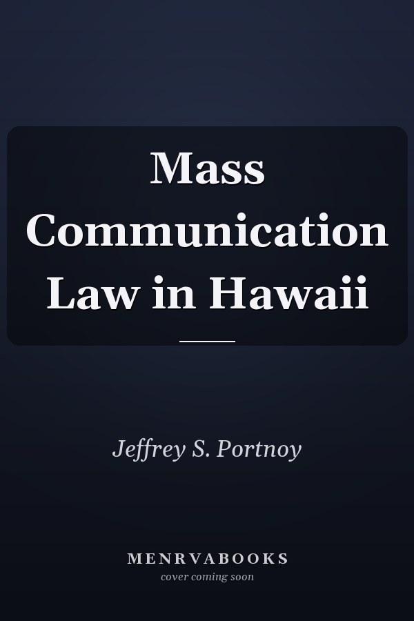 Mass Communication Law in Hawaii