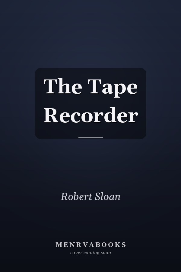 The Tape Recorder