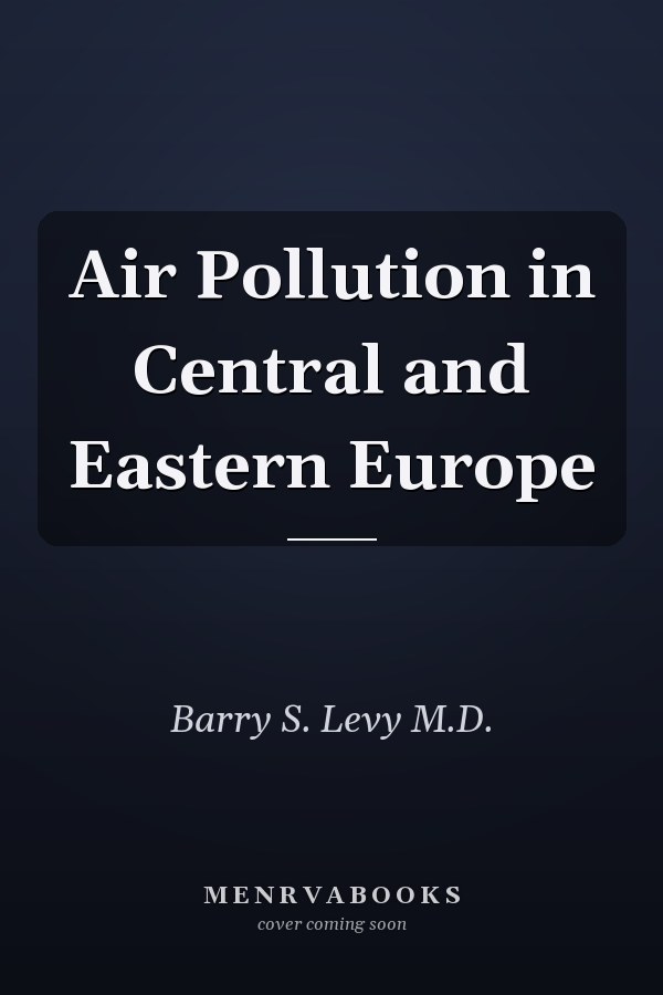 Air Pollution in Central and Eastern Europe