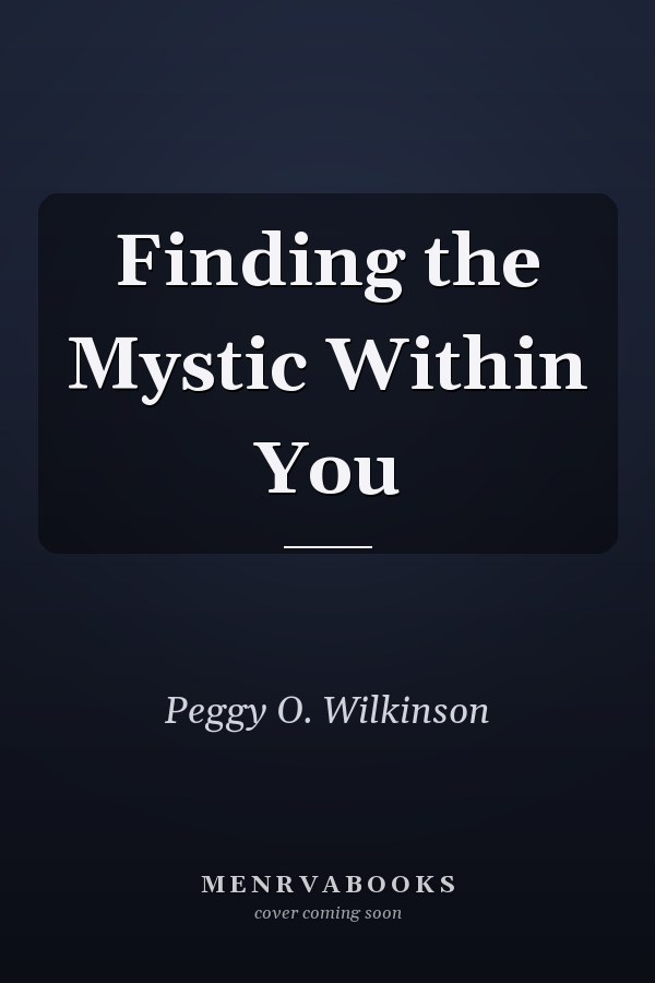 Finding the Mystic Within You