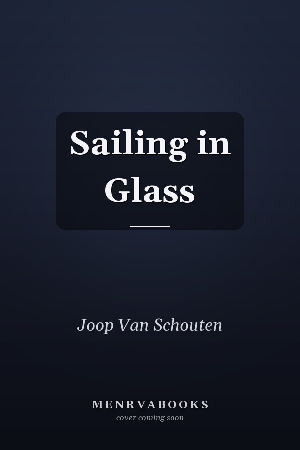 Sailing in Glass