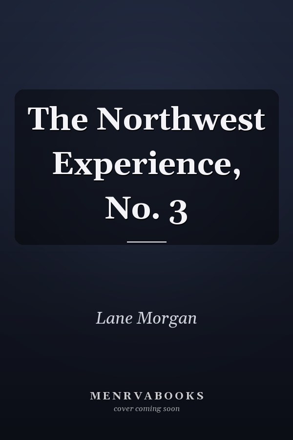 The Northwest Experience, No. 3