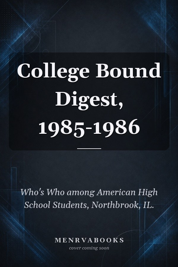 College Bound Digest, 1985-1986
