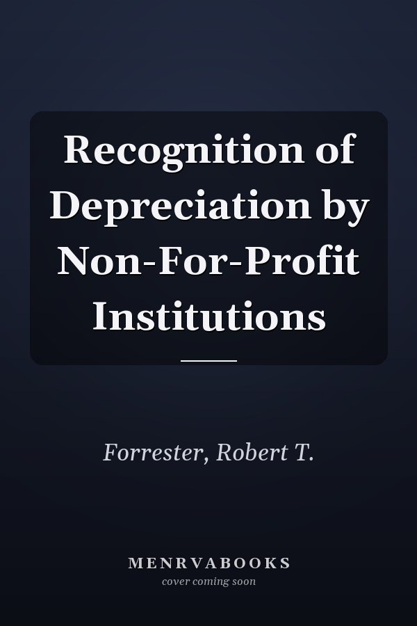 Recognition of Depreciation by Non-For-Profit Institutions