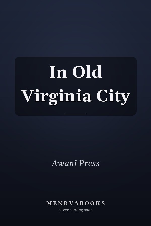 In Old Virginia City