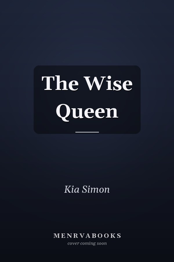The Wise Queen