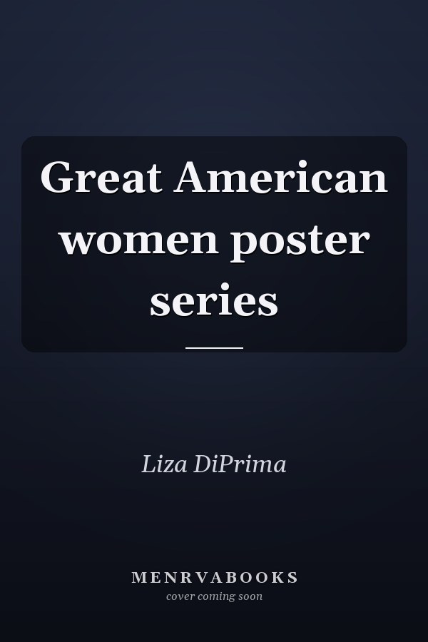 Great American women poster series