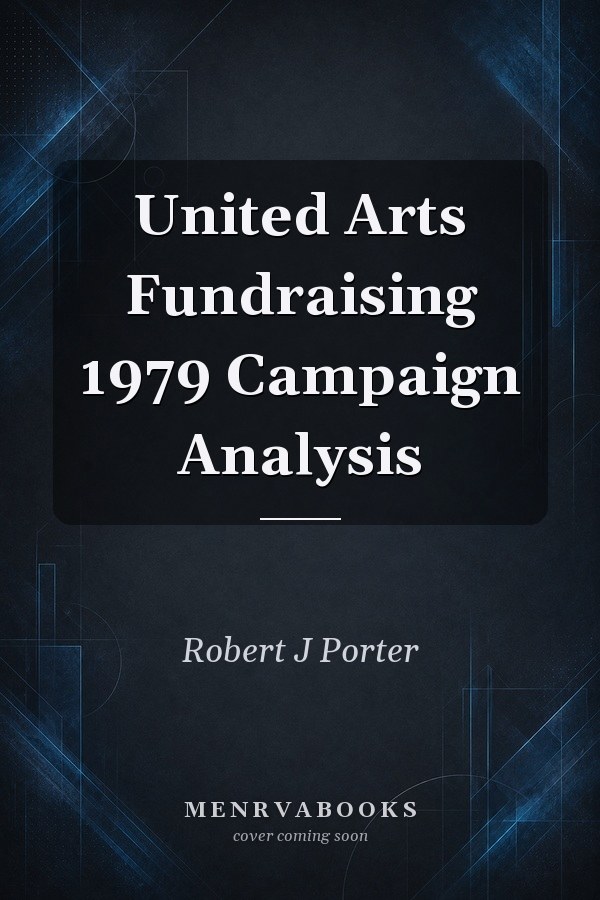 United Arts Fundraising 1979 Campaign Analysis