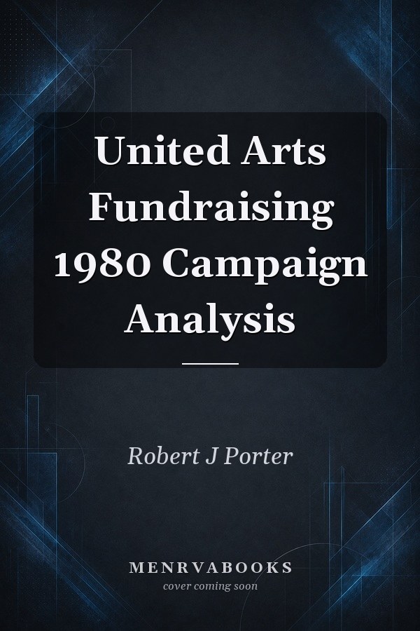United Arts Fundraising 1980 Campaign Analysis