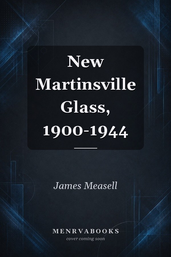 New Martinsville Glass, 1900-1944
