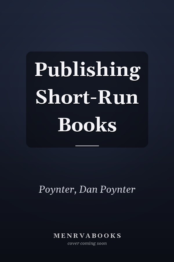 Publishing Short-Run Books