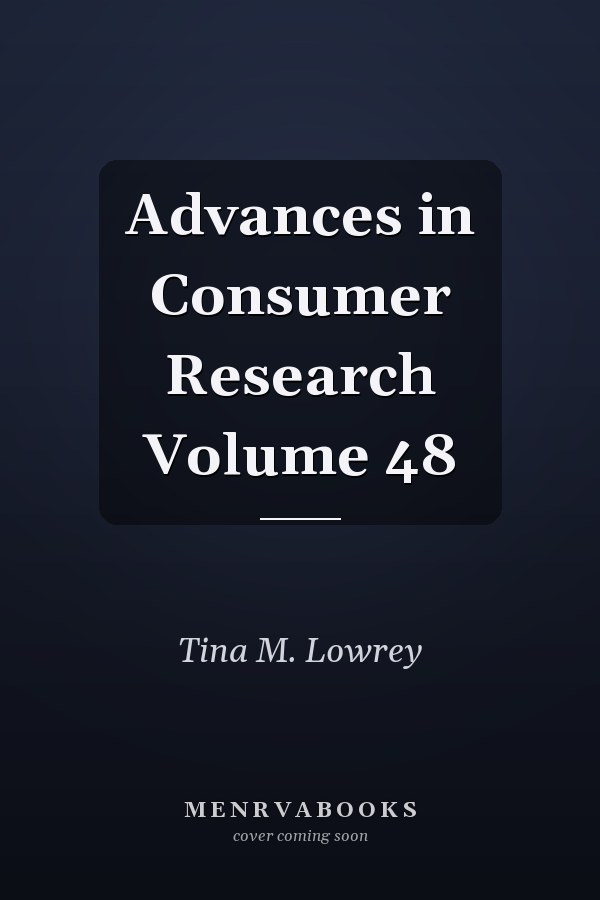 Advances in Consumer Research Volume 48