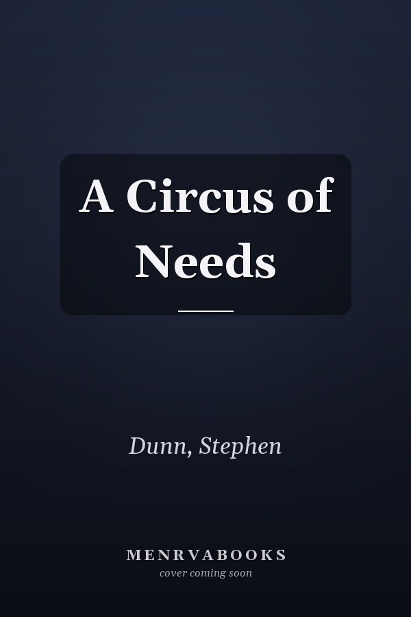 A Circus of Needs