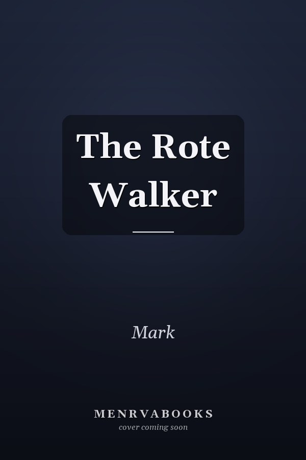 The Rote Walker