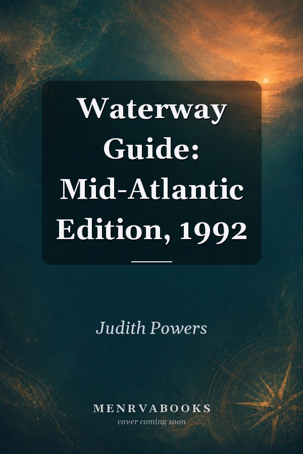 Waterway Guide: Mid-Atlantic Edition, 1992