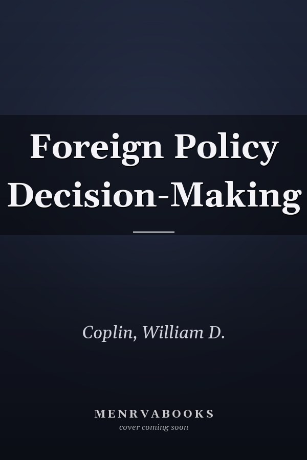 Foreign Policy Decision-Making