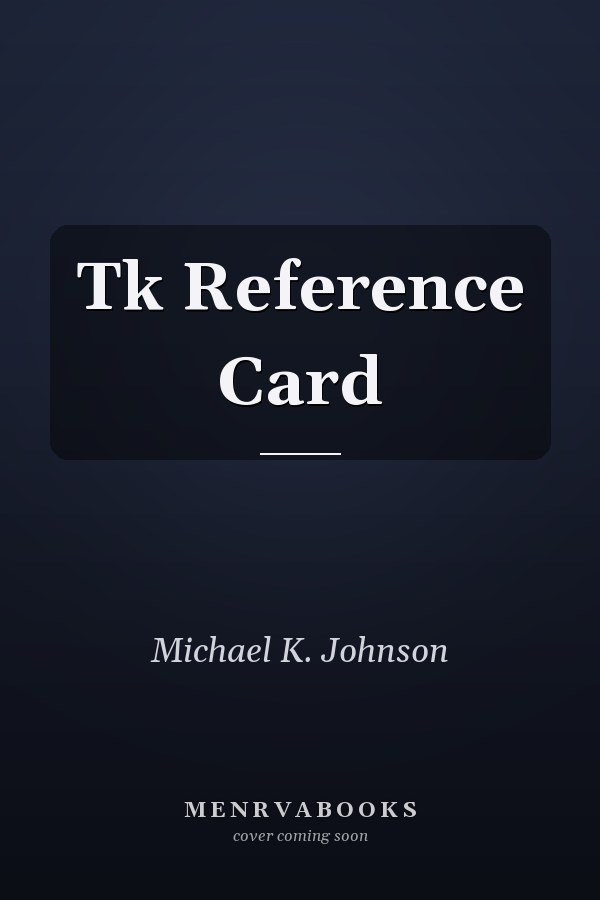 Tk Reference Card