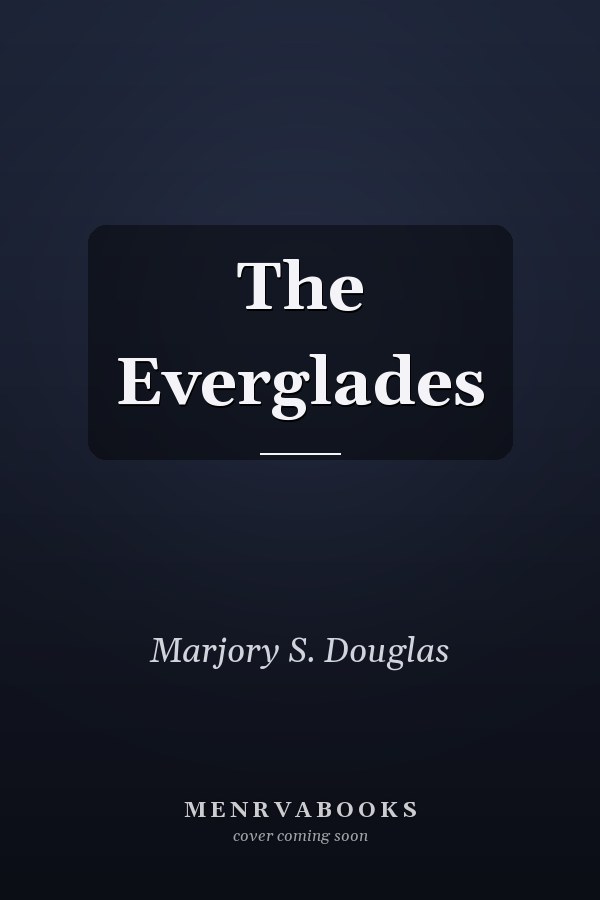 The Everglades