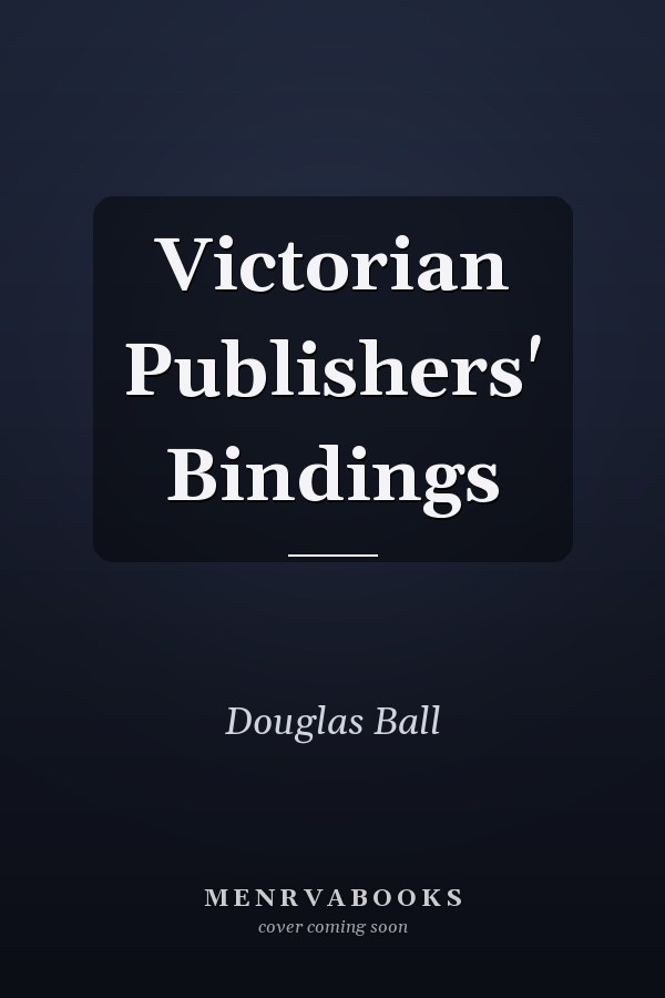 Victorian Publishers' Bindings