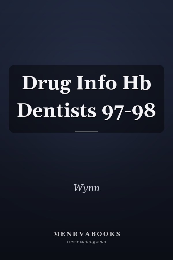 Drug Info Hb Dentists 97-98