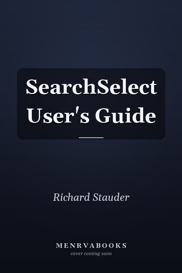 SearchSelect User's Guide