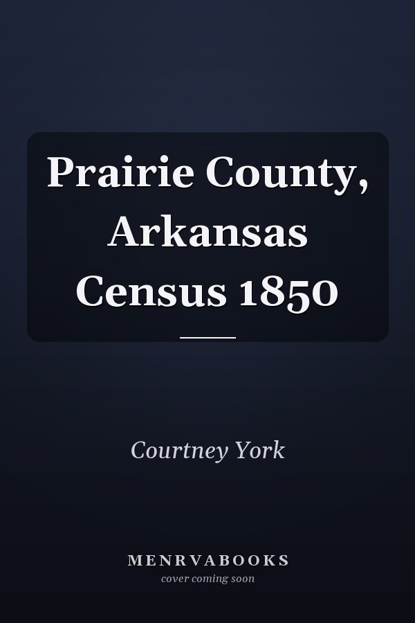 Prairie County, Arkansas Census 1850