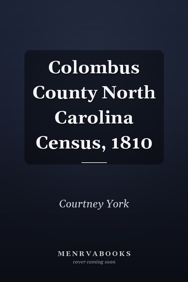 Colombus County North Carolina Census, 1810