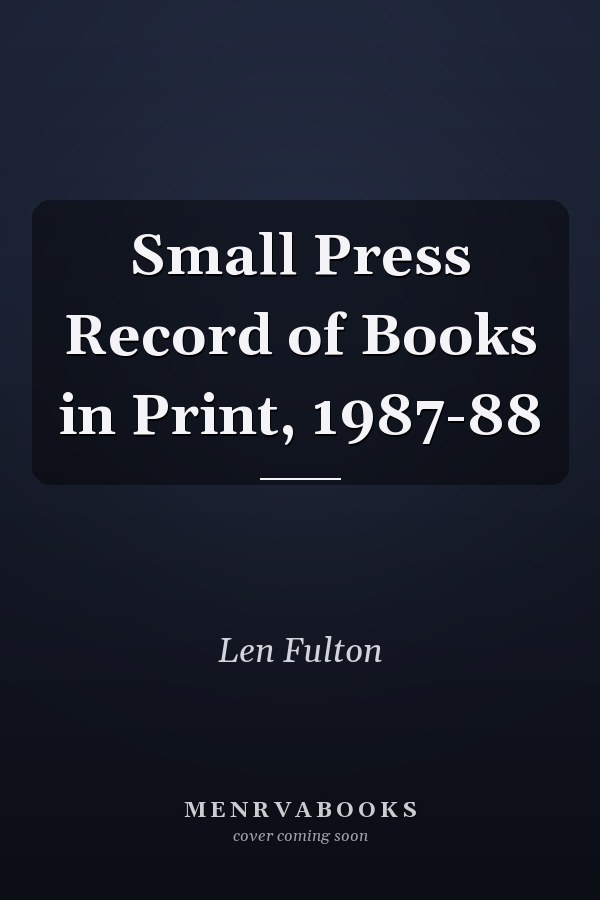 Small Press Record of Books in Print, 1987-88