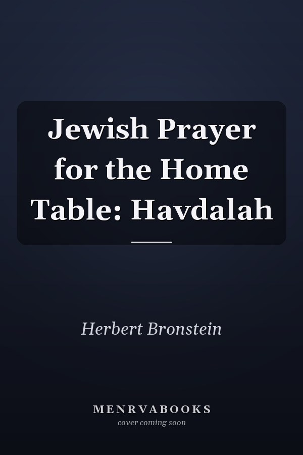 Jewish Prayer for the Home Table: Havdalah