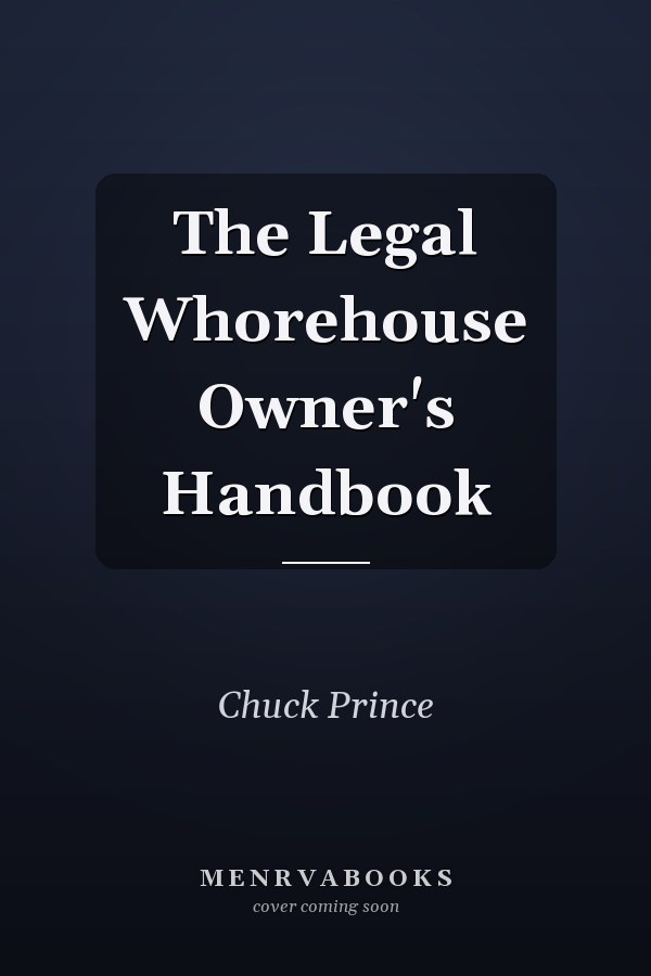 The Legal Whorehouse Owner's Handbook