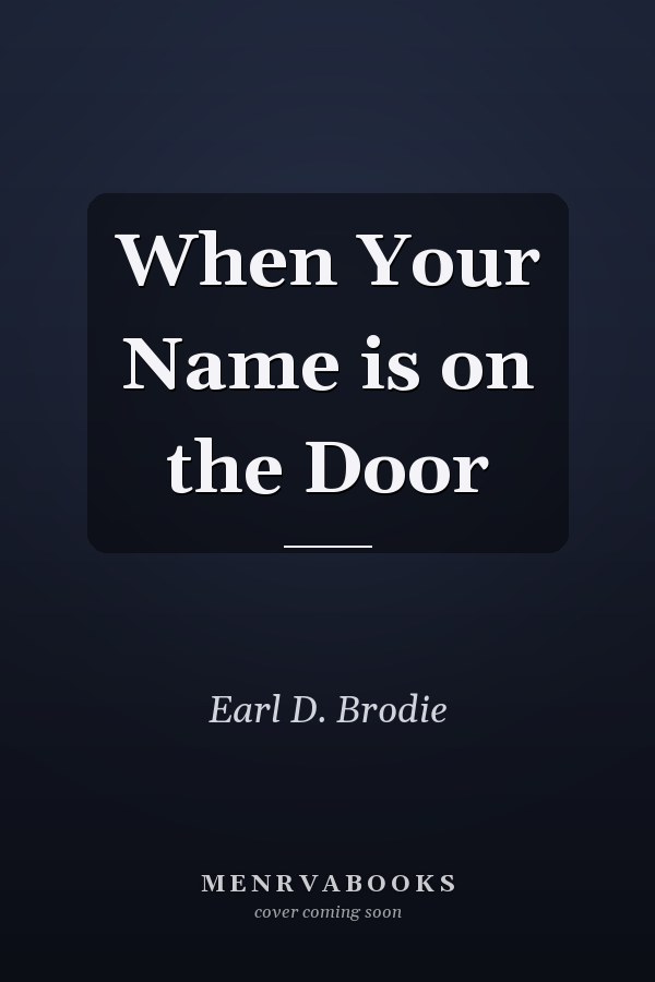 When Your Name is on the Door